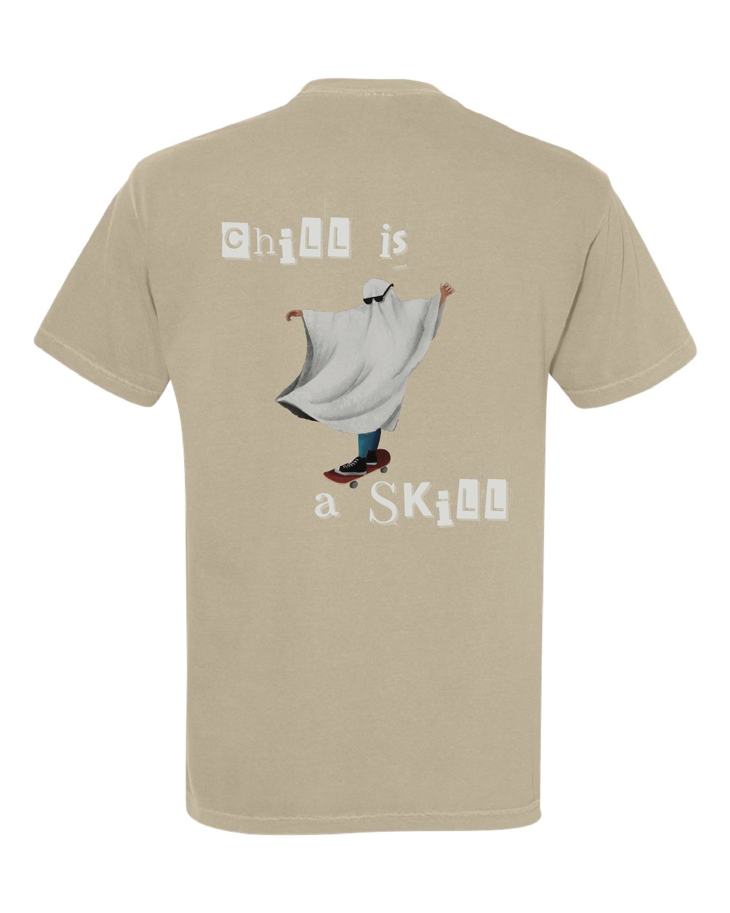 *NEW* Chill is a Skill Tee