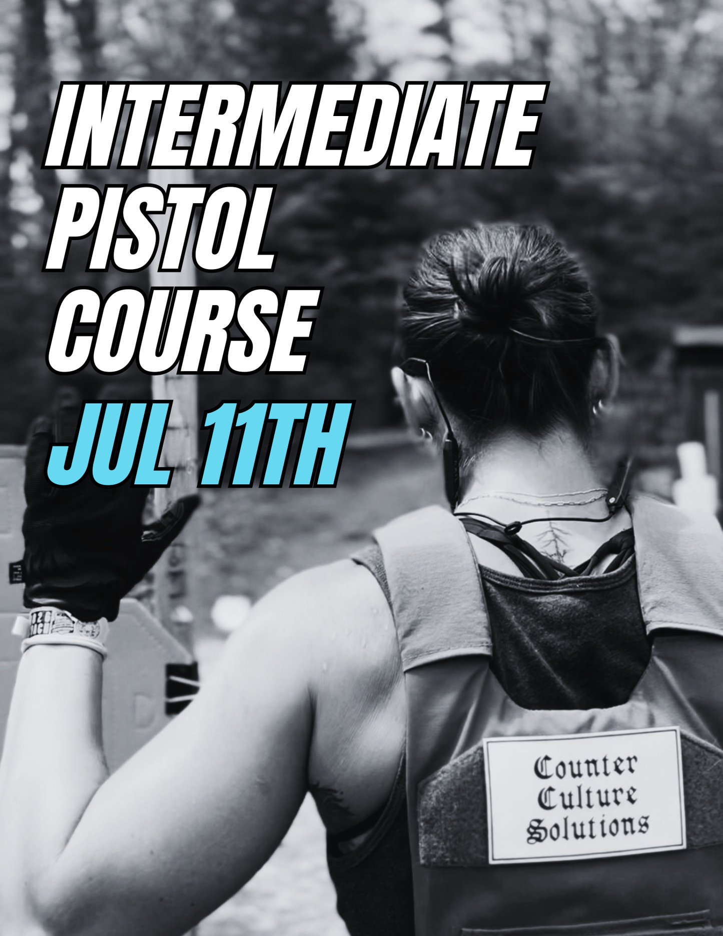 July 11th | Intermediate Pistol Course