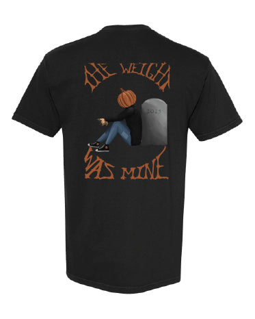 *NEW* The Weight Was Mine Tee