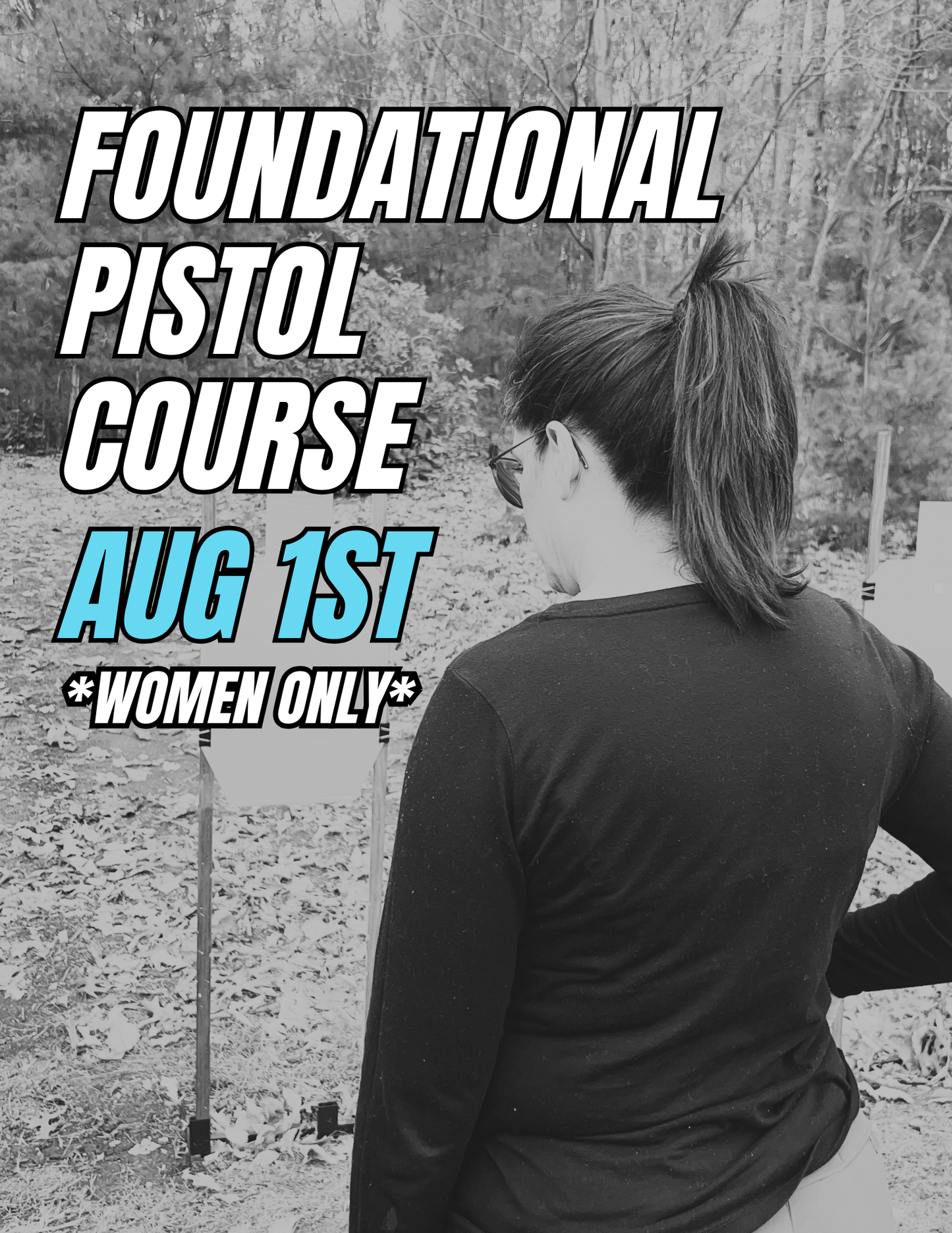 August 1st | Foundational Pistol Course | Women Only