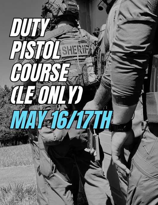 May 16-17th | Duty Pistol Course