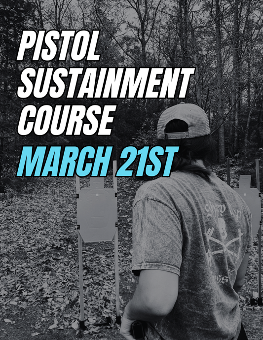 March 21st | Pistol Sustainment Course