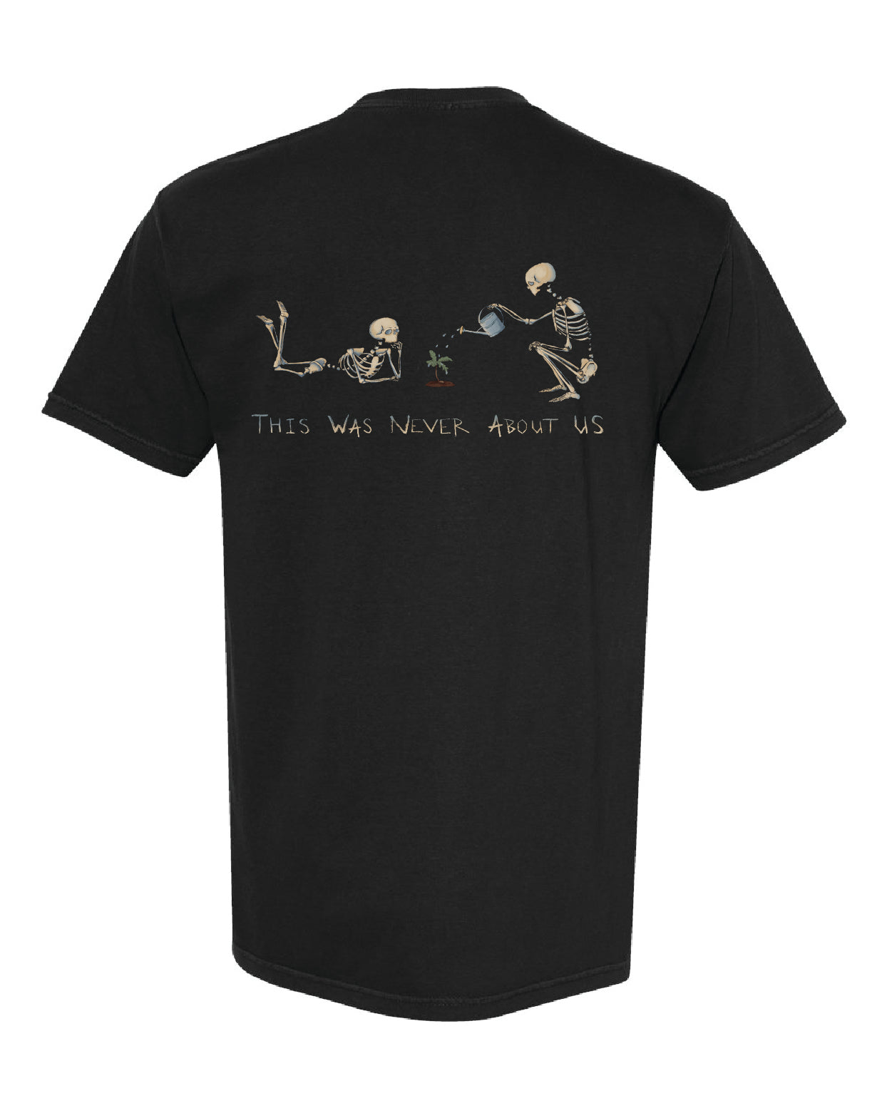 This Was Never About Us Tee