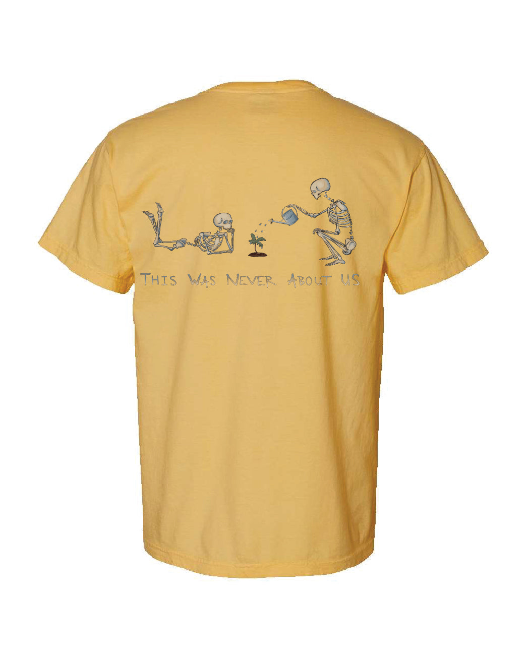 This Was Never About Us Tee